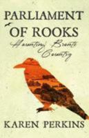 Parliament of Rooks: Haunting Brontë Country (1) 1910115789 Book Cover