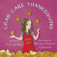 Crab Cake Thanksgiving B09FCCMHGM Book Cover