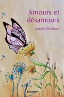 Amours et désamours (French Edition) 2414456728 Book Cover