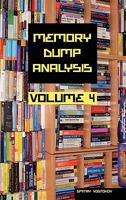 Memory Dump Analysis Anthology, Volume 4 1906717869 Book Cover