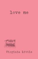 Love Me 1628061944 Book Cover
