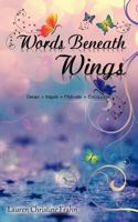Words Beneath Wings 1477625305 Book Cover