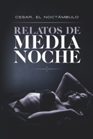 Relatos de Medianoche (Spanish Edition) 1671721829 Book Cover