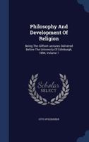 Philosophy and Development of Religion, Volume I 1110774508 Book Cover