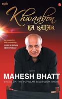 Khwaabon Ka Safar: With Mahesh Bhatt 8129148633 Book Cover