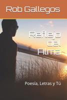 Reflejo Del Alma : Poes?a, Letras y T? 1793809321 Book Cover
