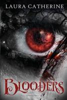 Blooders 1519482779 Book Cover