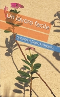 Un lavoro facile (Vite minime) (Italian Edition) B0FND1F6X1 Book Cover