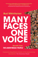 Many Faces, One Voice: Secrets from The Anonymous People 1937612937 Book Cover
