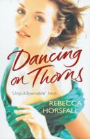 Dancing on Thorns 0345479785 Book Cover