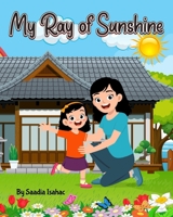 My Ray of Sunshine 1088087310 Book Cover