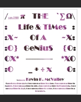 The Life & Times of a Genius B09F1FVFSR Book Cover