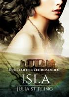 Isla: Der Club der Zeitreisenden 12 3695131284 Book Cover