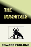 The Immortals 1478266414 Book Cover