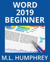 Word 2019 Beginner 1637440332 Book Cover