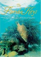 The Florida Keys: The Natural Wonders of an Island Paradise (Natural World)