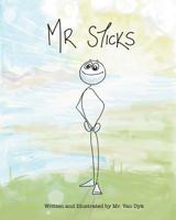 Mr. Sticks 1512155950 Book Cover