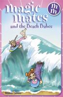 Magic Mates and the Beach Babes 1846803373 Book Cover