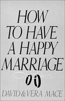 How to Have a Happy Marriage 0687178320 Book Cover
