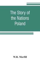 The Story of the Nations: Poland 9353806526 Book Cover
