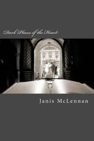 Dark Places of the Heart 1517699355 Book Cover