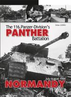 Panthers in Normandy: 116 Panzer Division July - August 1944 2352502322 Book Cover