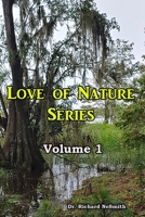 Love of Nature: Volume 1 B08JVKFVNM Book Cover
