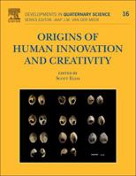Origins of Human Innovation and Creativity 0444538216 Book Cover