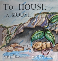 To House A Mouse B0CT48VLZT Book Cover