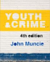 Youth and Crime: A Critical Introduction 1847874320 Book Cover