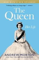 The Queen: Her Life 1538700425 Book Cover