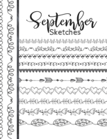 September Sketches: Astrology Sketchbook Activity Book Gift For Women & Girls - Daily Sketchpad To Draw And Sketch In As The Stars And Planets Align 1686875711 Book Cover