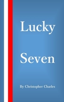 Lucky Seven 195090119X Book Cover