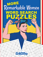 MORE Remarkable Women Word Search Puzzles 0486840514 Book Cover