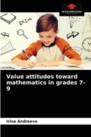 Value attitudes toward mathematics in grades 7-9 6203612464 Book Cover