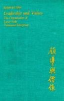 Leadership and Values: The Organization of Large-Scale Taiwanese Enterprises (Harvard East Asian Monographs) 0674518578 Book Cover