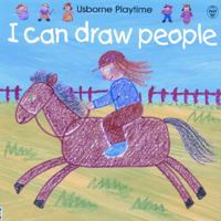 I Can Draw People (Playtime Series) 074603704X Book Cover