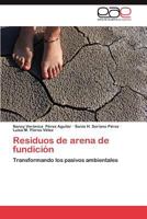 Residuos de Arena de Fundicion 365902760X Book Cover