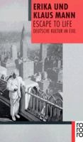 Escape to Life. Deutsche Kultur im Exil. 3894090553 Book Cover