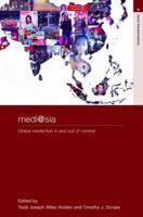 Medi@sia: Global Media/tion in and Out of Context 0415474590 Book Cover