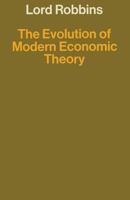 The Evolution Of Modern Economic Theory And Other Papers On The History Of Economic Thought 1349008788 Book Cover