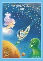 3. A Galactic Trip: Coleccion Chatipan (Chatipan Collection) 1540625427 Book Cover