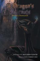 A Dragon's Journals: Heaven's Destruction 1481754246 Book Cover