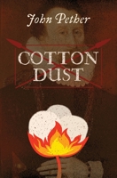 Cotton Dust 0645228826 Book Cover