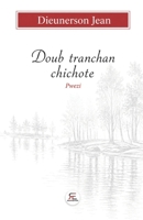 Doub tranchan chichote (Rasin Éditions) (French Edition) 9997097084 Book Cover