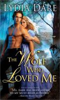 The Wolf Who Loved Me 1402263465 Book Cover