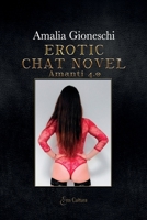 Erotic chat novel: Amanti 4.0 8869362930 Book Cover