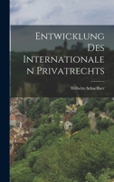 Entwicklung Des Internationalen Privatrechts 1017117896 Book Cover