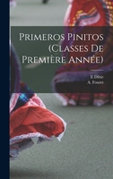Primeros pinitos (classes de première année) 101748015X Book Cover