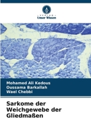 Sarkome der Weichgewebe der Gliedmaßen 6206110028 Book Cover